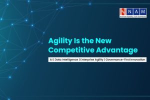 Agility Is the New Competitive Advantage – And Intelligent Platforms Make It Possible