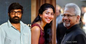 GNN Mani Ratnam Announces Untitled Romantic Drama Starring Vijay Sethupathi and Sai Pallavi with Music by AR Rahman